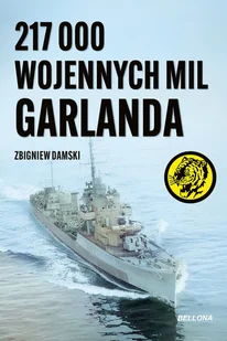 217 000 wojennych mil Garlanda - Historia świata - miniaturka - grafika 1