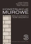 Technika - Konstrukcje murowe wg Eurokodu 6 i norm związanych. Tom 3 - miniaturka - grafika 1