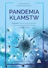 Publicystyka - Pandemia kłamstw. Szokująca prawda o skorumpowanym świecie nauki i epidemiach, których mogliśmy uniknąć - miniaturka - grafika 1
