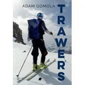 Biografie i autobiografie - Trawers Gomola Adam - miniaturka - grafika 1
