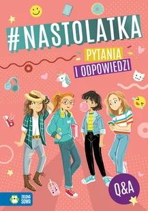 ZIELONA SOWA Pytania i odpowiedzi. Nastolatka - Opracowanie zbiorowe - Baśnie, bajki, legendy - miniaturka - grafika 1