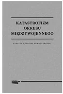 Historia świata - Katastrofizm okresu międzywojennego - Praca zbiorowa - miniaturka - grafika 1