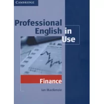 Cambridge University Press Professional English in Use Finance. Wydanie z kluczem - MacKenzie Ian - Książki do nauki języka angielskiego - miniaturka - grafika 1