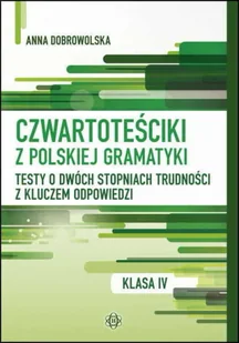 Czwartoteściki z polskiej gramatyki - Pedagogika i dydaktyka - miniaturka - grafika 1