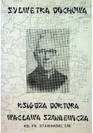 Religia i religioznawstwo - Sylwetka Duchowa Księdza Wacława Szuniewicza - miniaturka - grafika 1