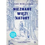 Literatura popularno naukowa dla młodzieży - Nieznane więzi natury (edycja ilustrowana) - miniaturka - grafika 1