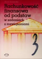 Finanse, księgowość, bankowość - Rachunkowość finansowa od podstaw w zadaniach z rozwiązaniami - miniaturka - grafika 1