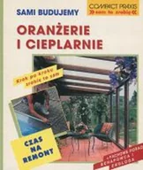 Książki o kulturze i sztuce - Sami budujemy oranżerie i cieplarnie - miniaturka - grafika 1