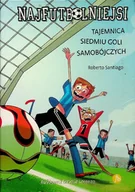 Książki edukacyjne - Najfutbolniejsi Tajemnica siedmiu goli samobójczych - miniaturka - grafika 1