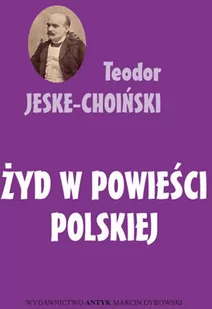 Żyd w powieści polskiej - Historia świata - miniaturka - grafika 1