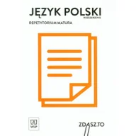 Materiały pomocnicze dla uczniów - WSiP Język polski. Zdasz.to. Repetytorium maturalne. Zakres rozszerzony. Klasa 1-3. Materiały pomocnicze - szkoła ponadgimnazjalna - Praca zbiorowa - miniaturka - grafika 1