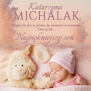 Najpiękniejszy sen. Seria mazurska. Tom 6 - Audiobooki - literatura piękna - miniaturka - grafika 1