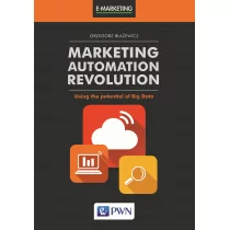 BŁAŻEWICZ GRZEGORZ Marketing Automation Revolution - Sieci i serwery - miniaturka - grafika 1