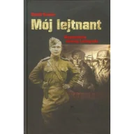 Historia Polski - Mój lejtnant Wspomnienia obrońcy Leningradu BR | - miniaturka - grafika 1