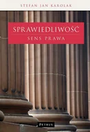 Filozofia i socjologia - Petrus Sprawiedliwość Sens prawa - Karolak Stefan Jan - miniaturka - grafika 1