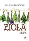 Poezja - Danka Dejter-Przybylik Zioła i ziółka - miniaturka - grafika 1