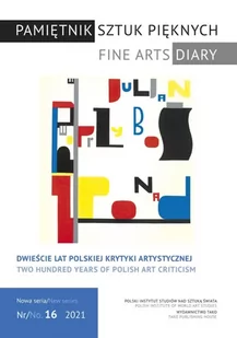 Pamiętnik Sztuk Pięknych. Dwieście lat polskiej krytyki artystycznej - Opracowanie zbiorowe - Książki o kulturze i sztuce - miniaturka - grafika 1