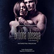 Audiobooki - romanse - Brudna obsesja. W cieniu kłamstw. Tom 2 - miniaturka - grafika 1