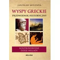 Bellona Wyspy greckie Przewodnik historyczny - Jarosław Molenda - Historia Polski - miniaturka - grafika 1