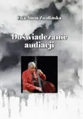 Książki o kulturze i sztuce - Doświadczanie audiacji - miniaturka - grafika 1