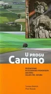 Przewodniki - U progu Camino. Przewodnik po kujawsko-pomorskim odcinku szlaku św. Jakuba - miniaturka - grafika 1