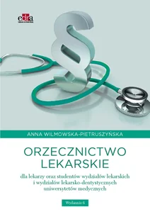 Urban &amp; Partner Orzecznictwo lekarskie dla lekarzy oraz studentów wydziałów lekarskich i wydziałów lekarsko-dentystycznych Wilmowska-Pietruszyńska A. - Podręczniki dla szkół wyższych - miniaturka - grafika 1