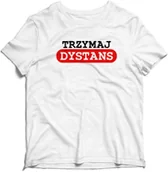 Gadżety dla niej i dla niego - Koszulka Trzymaj Dystans - miniaturka - grafika 1