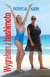 Wygrałam z hashimoto - Rozwój osobisty - miniaturka - grafika 1