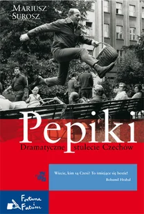 Pepiki. Dramatyczne stulecie Czechów - Historia świata - miniaturka - grafika 1