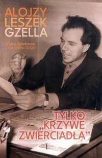 Tylko krzywe zwierciadła Tom 2 - Historia świata - miniaturka - grafika 1