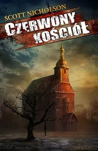Czerwony kościół - Horror, fantastyka grozy - miniaturka - grafika 1