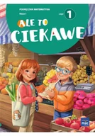 Poradniki hobbystyczne - Matematyka SP 1 Ale to ciekawe podr cz.1 - miniaturka - grafika 1