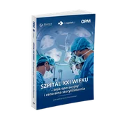 Książki medyczne - Szpital XXI wieku - blok operacyjny i centralna sterylizatornia - miniaturka - grafika 1