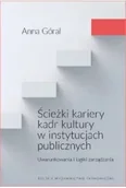 Technika - Ścieżki kariery kadr kultury w instytucjach publicznych. Uwarunkowania i logiki zarządzania - Anna Góral - miniaturka - grafika 1
