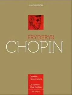 Irena Poniatowska Fryderyk chopin człowiek i jego muzyka - Albumy - historia - miniaturka - grafika 1