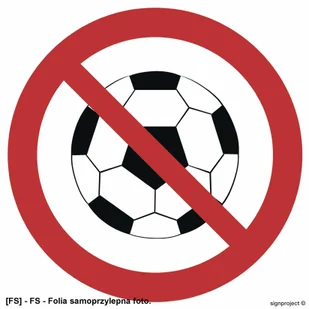 SIGNPROJECT GB048 - Zakaz gry w piłkę 350x350 - Tablice BHP - miniaturka - grafika 1