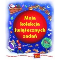 Baśnie, bajki, legendy - Olesiejuk Sp. z o.o. praca zbiorowa Moja kolekcja świątecznych zadań - miniaturka - grafika 1