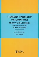 E-booki - nauka - Standardy i procedury pielęgniarskiej praktyki klinicznej na stanowisku edukatora do spraw diabetologii - miniaturka - grafika 1