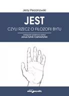 Filozofia i socjologia - JEST, czyli rzecz o filozofii bytu - miniaturka - grafika 1