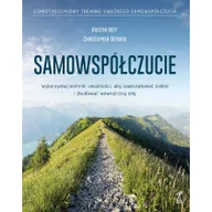 Pozostałe książki - Samowspółczucie: Zaakceptuj siebie i zbuduj wewnętrzną siłę - miniaturka - grafika 1