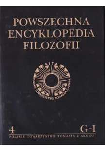 Polskie Towarzystwo Tomasza z Akwinu Powszechna Encyklopedia Filozofii t.4 G-I praca zbiorowa - Encyklopedie i leksykony - miniaturka - grafika 2