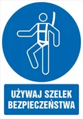Akcesoria BHP - Tabliczka Używaj szelek bezpieczeństwa 10x15cm PCV 1mm - miniaturka - grafika 1