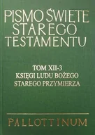 Religia i religioznawstwo - Księgi Ludu Bożego Starego Przymierza - miniaturka - grafika 1