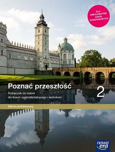 Poznać przeszłość. Historia. Podręcznik. Klasa 2. Liceum technikum. Zakres podstawowy - Pozostałe książki - miniaturka - grafika 1