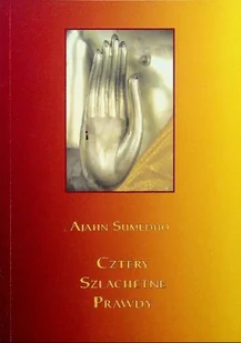 Cztery szlachetne prawdy - Religia i religioznawstwo - miniaturka - grafika 1