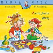 Literatura popularno naukowa dla młodzieży - Zuzia piecze pizzę Mądra Mysz - miniaturka - grafika 1