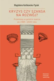 Kryzys czy szansa na rozwój? - Książki o kinie i teatrze - miniaturka - grafika 1