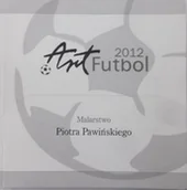 Książki o kulturze i sztuce - Art Futbol 2012 - miniaturka - grafika 1