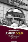 Publicystyka - Amber Gold. Układ, który oszukał tysiące ludzi - miniaturka - grafika 1