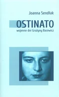 Historia Polski - Ostinato Wojenne dni Grażyny Bacewicz | - miniaturka - grafika 1
